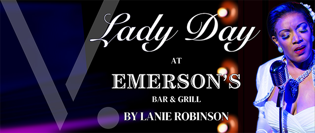 Vanguard Theater Company - Lady Day at Emerson's Bar & Grill