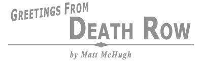 Greetings from Death Row by Matt McHugh